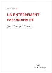 Jean-Francois_Foulon_Un_enterrement_pas_ordinaire_HD_bord_noir (1).jpg
